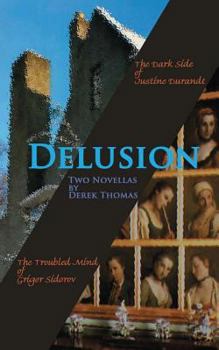 Paperback Delusion: Two novellas Book