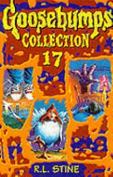 Goosebumps Collection 17: "Dont't Go to Sleep", "Chicken, Chicken", "How I Learned to Fly" No. 17 (Goosebumps Collections)