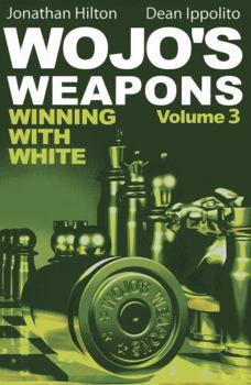 Paperback Wojo's Weapons, Volume 3: Winning with White Book