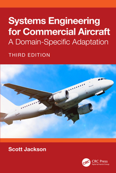 Hardcover Systems Engineering for Commercial Aircraft: A Domain-Specific Adaptation Book