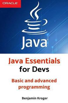 Paperback Java Essentials for Devs: Basic and Advanced Programming Book