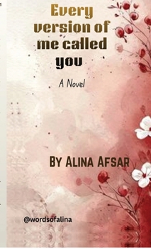 Hardcover Every version of me called you Book