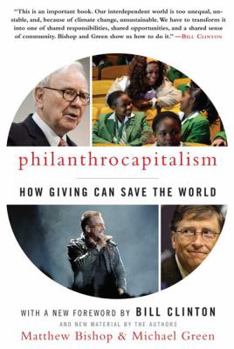 Paperback Philanthrocapitalism: How Giving Can Save the World Book