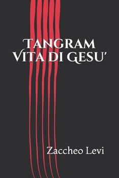 Paperback Tangram Vita di Gesu' [Italian] Book