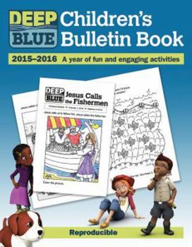 Hardcover Deep Blue Children's Bulletin Book 2015-2016: A Year of Fun and Engaging Activities Book