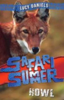 Howl - Book #6 of the Safari Summer