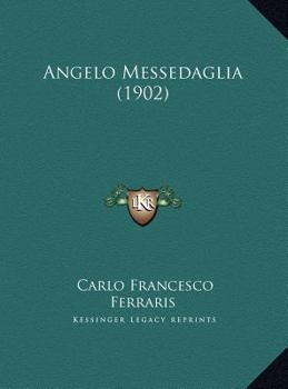 Hardcover Angelo Messedaglia (1902) [Italian] Book