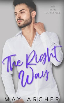 The Right Way - Book #3 of the Way Home