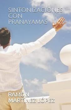 Paperback Sintonizaciones Con Pranayamas [Spanish] Book