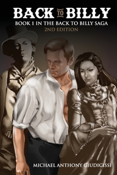 Paperback Back to Billy: Book 1 in the Back to Billy Saga Book