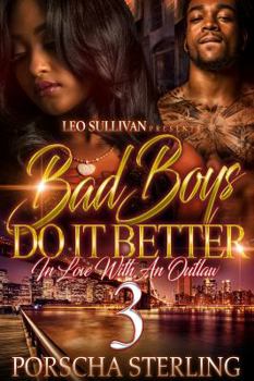 Paperback Bad Boys Do It Better 3: In Love With an Outlaw Book