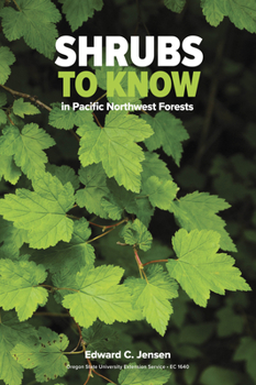 Paperback Shrubs to Know in Pacific Northwest Forests Book