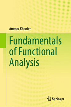 Hardcover Fundamentals of Functional Analysis Book