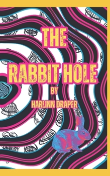 Paperback The Rabbit Hole Book