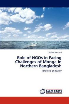 Paperback Role of NGOs in Facing Challenges of Monga in Northern Bangladesh Book