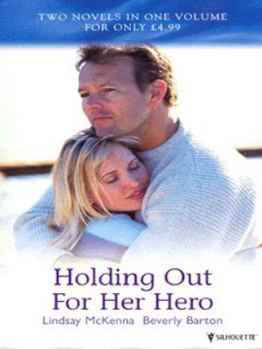 Paperback Holding Out for Her Hero: Wild Mustang Woman / Defending His Own Book