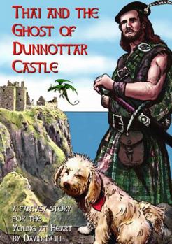 Paperback Thai and the Ghost of Dunnottar Castle Book