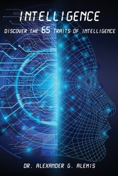Paperback Intelligence: Discover the 65 Traits of Intelligence Book