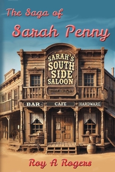 Paperback The Saga of Sarah Penny Book