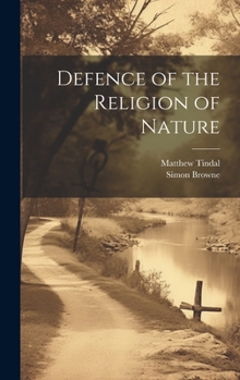 Hardcover Defence of the Religion of Nature Book