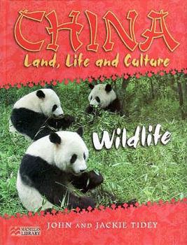 Hardcover Wildlife (China - Land, Life and Culture) Book