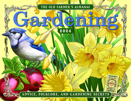 Paperback The 2024 Old Farmer's Almanac Gardening Calendar Book