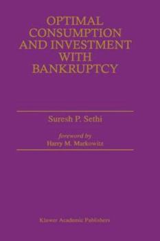 Hardcover Optimal Consumption and Investment with Bankruptcy Book