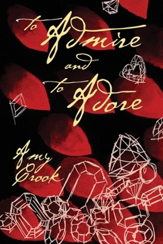 To Admire and To Adore (The Future of Magic)