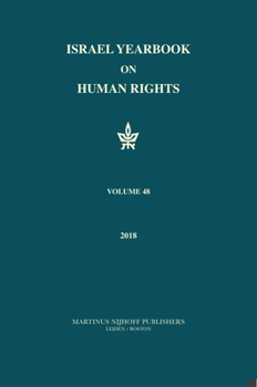 Hardcover Israel Yearbook on Human Rights, Volume 48 (2018) Book
