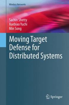 Hardcover Moving Target Defense for Distributed Systems Book