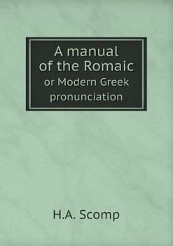 Paperback A manual of the Romaic or Modern Greek pronunciation Book