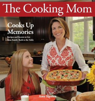 Paperback The Cooking Mom Cooks Up Memories Book