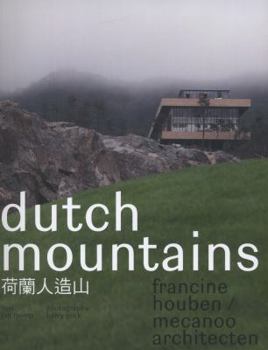 Paperback Francine Houben/Mecanoo Architecten - Dutch Mountains (English, Dutch and Chinese Edition) Book