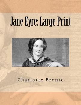 Paperback Jane Eyre: Large Print [Large Print] Book