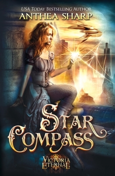 Star Compass - Book #1 of the Victoria Eternal