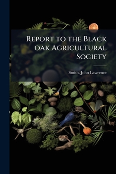 Paperback Report to the Black oak Agricultural Society Book