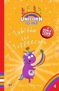 Paperback Tabitha the Toffeecorn Book