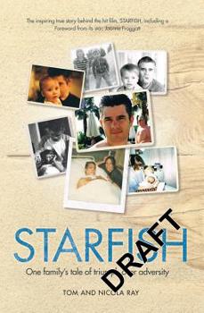 Paperback Starfish: One Family's Tale of Triumph After Tragedy Book