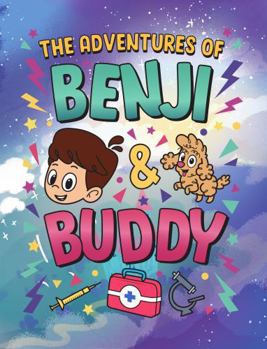 The Adventures of Benji and Buddy: The Coloring & Activity Book (Surgeryland Books: The Coloring & Activity Book Collection)