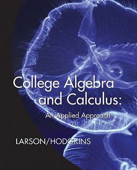 Hardcover College Algebra and Calculus: An Applied Approach Book