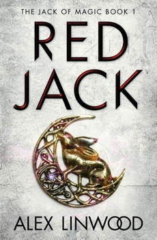 Red Jack - Book #1 of the Jack of Magic