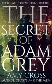 Paperback The Secret of Adam Grey Book