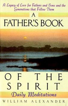 Paperback A Father's Book of the Spirit: Daily Meditations Book