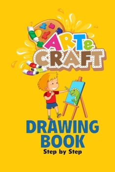 Paperback craft art drawing book: Step by Step Learn How to Draw Book
