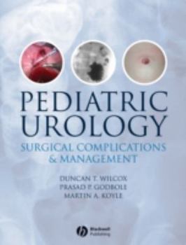 Hardcover Pediatric Urology: Surgical Complications and Management Book