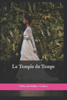 Paperback Le Temple du Temps (French Edition) [French] Book