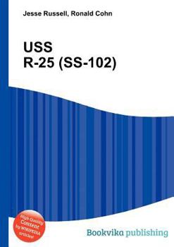 Paperback USS R-25 (Ss-102) Book