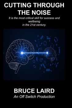 Paperback Cutting Through The Noise Book