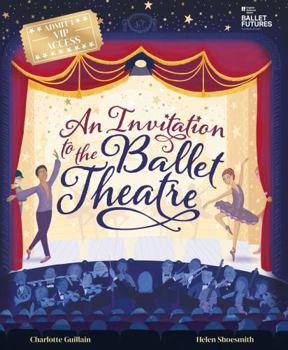 Hardcover An Invitation to the Ballet Theatre Book