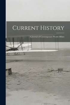 Paperback Current History: a Journal of Contemporary World Affairs Book